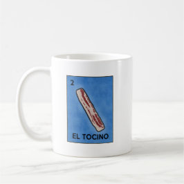 Caneca De Café Bacon mexicano engraçado da lotaria do EL Tocino