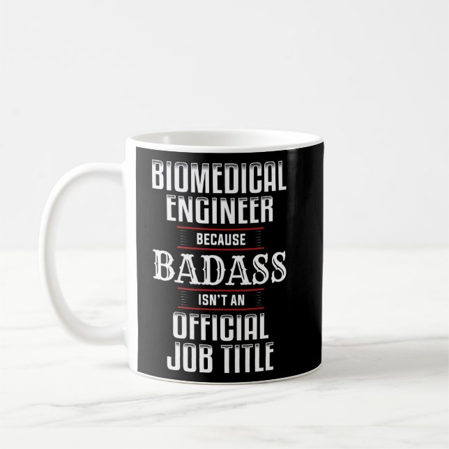 Caneca De Café Badass do Engenheiro de Engenharia Biomédica (Esquerda)