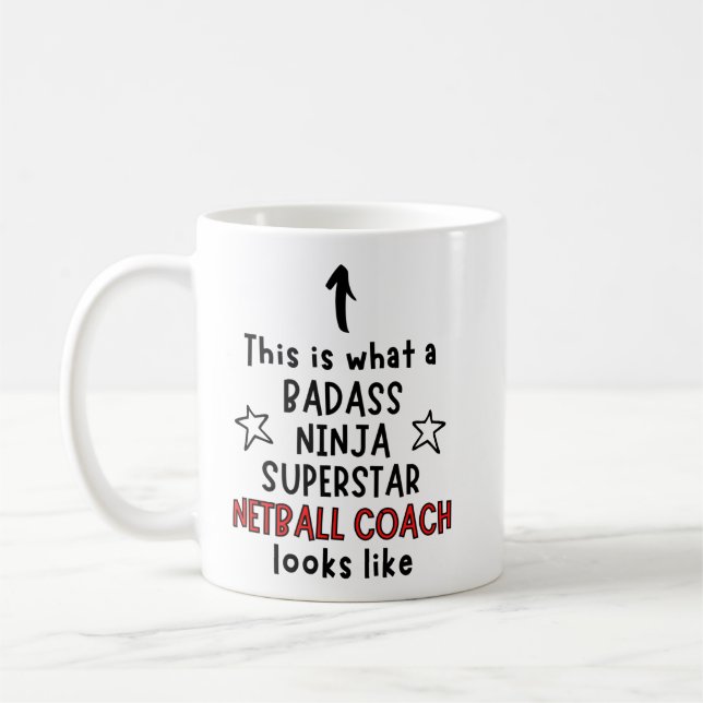 Caneca De Café Badass, Ninja, Superstar, treinador Netball (Esquerda)
