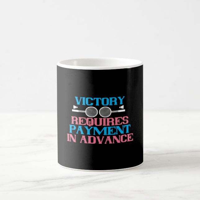 Caneca De Café Badminton - A vitória requer pagamento (Centro)