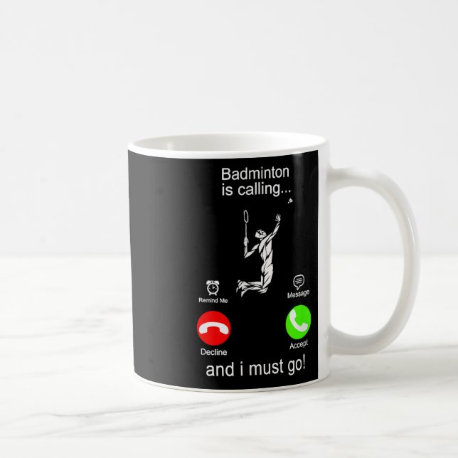 Caneca De Café Badminton Está Ligando (Direita)