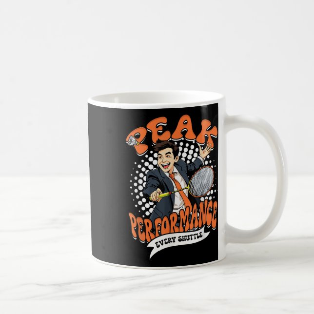 Caneca De Café Badminton Peak Performance Every Shuttle  (Direita)