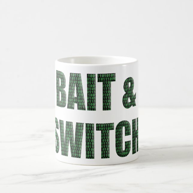 Caneca De Café “Bait and Switch” with a binary code overlay.  (Centro)