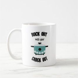 Caneca De Café Balance-se com seu Turquesa Crock Out