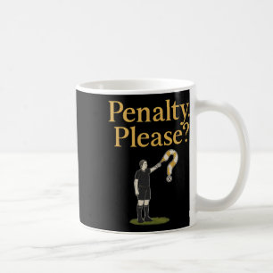 Caneca De Café Bandeira de Árbitro de Futebol Por Favor Penalidad