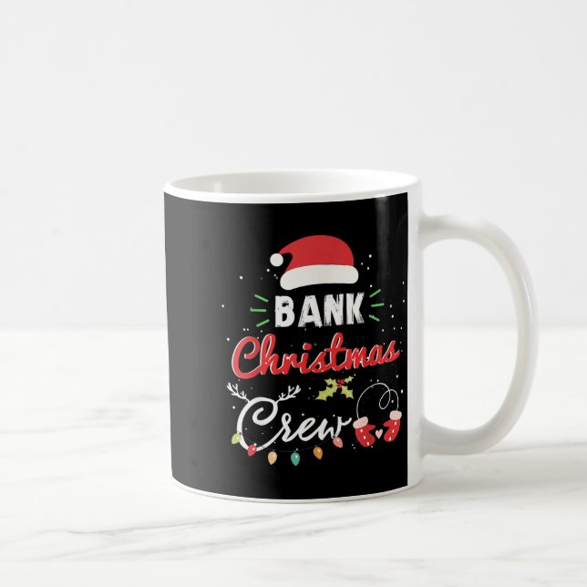 Caneca De Café Bank Christmas Crew Funny Banker Matching  (Direita)