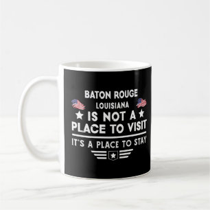 Caneca De Café Baton Rouge Louisiana Place para ficar na Cidade d