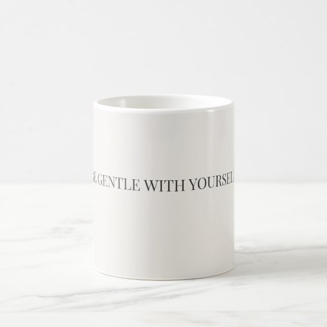 Caneca De Café Be Gentle With Yourself Mug – Self Care Support (Centro)