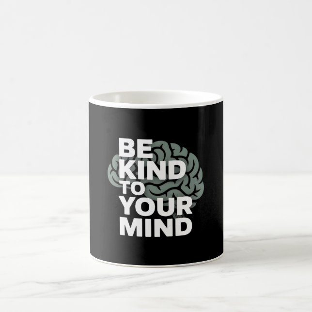 Caneca De Café Be Kind To Your Mind – Awareness Mug (Centro)