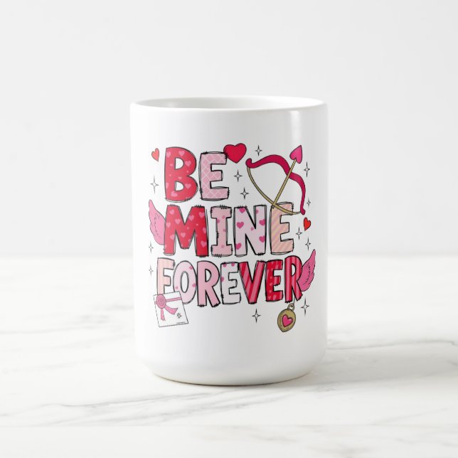 Caneca De Café Be Mine Forever  (Centro)