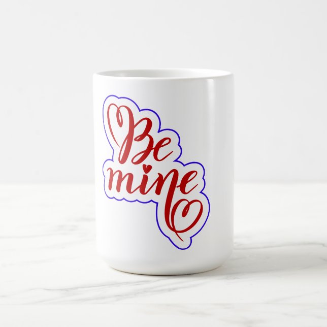 Caneca De Café Be Mine Valentine Typography T-Shirt | Romantic Lo (Centro)