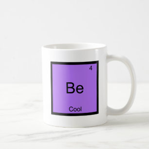Caneca De Café Be - Símbolo de Elemento de Química Legal Engraçad