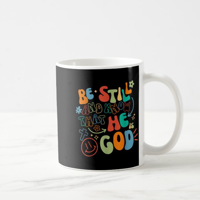 Caneca De Café Be Still And Know Psalm Verse Insrational Christia (Direita)