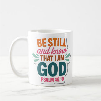 Caneca De Café Be Still and Know That I Am God Christian Mug