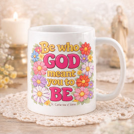 Caneca De Café Be Who God Meant You to Be Floral Quote