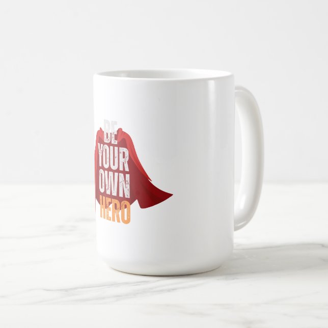 Caneca De Café Be Your Own Hero  (Frente Esquerda)