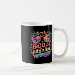 Caneca De Café Beaches Booze Besties Girls Trip Mexico Trip Costu
