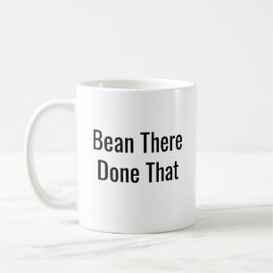 Caneca De Café Bean Lá Fez Isso - Engraçado Coffee Mug