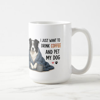 Caneca De Café 🐾 Beba Café e Faça Carinho no Meu Cachorro Citaçã