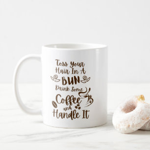 Caneca De Café Beba Café e Lide com Isso de Forma Divertida