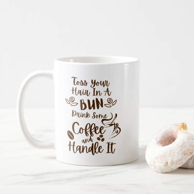 Caneca De Café Beba Café e Lide com Isso de Forma Divertida (Com Donut)