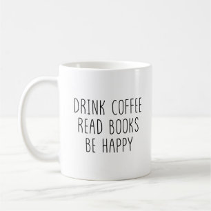Caneca De Café Beba Café Leia Livros Seja Feliz Estética Simples