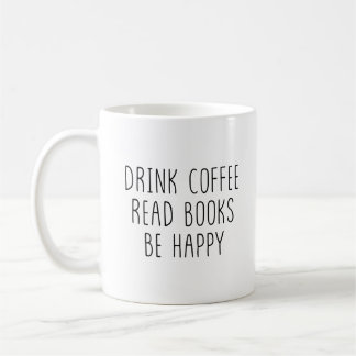 Caneca De Café Beba Café Leia Livros Seja Feliz Estética Simples