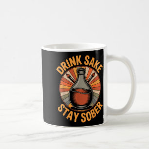 Caneca De Café Bebida Divertida Saquê Fique Sóbrio Humor Japonês
