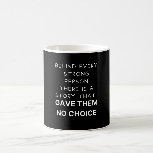 Caneca De Café Behind every strong person (Centro)