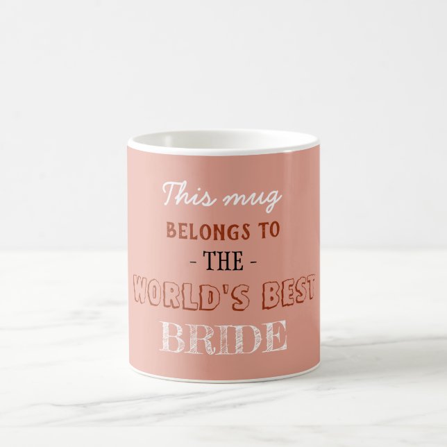Caneca De Café Beige Elegant World Best Gift for Bride (Centro)