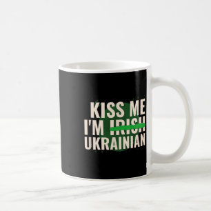 Caneca De Café Beije Me Eu Sou Irlandês Ucraniano - Divertido Ucr