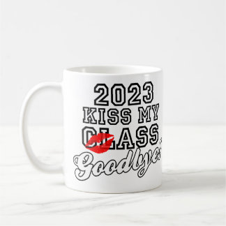 Caneca De Café Beije minha classe Adeus 2023