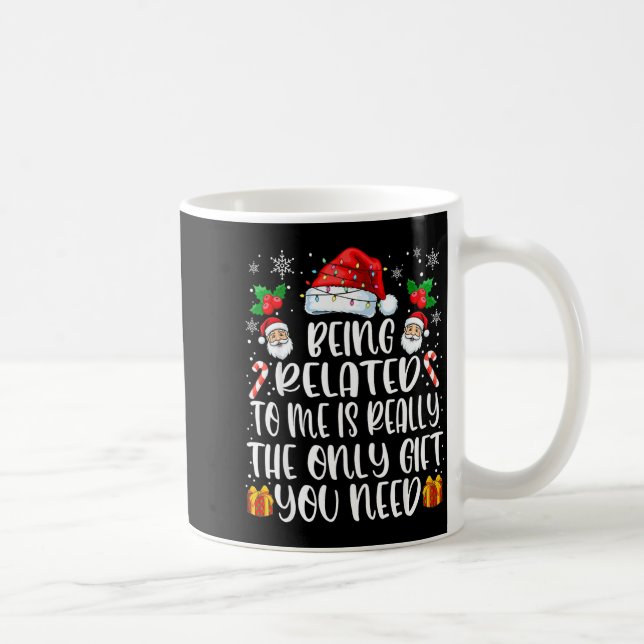 Caneca De Café Being Related To Me Funny Christmas Family Xmas Pa (Direita)