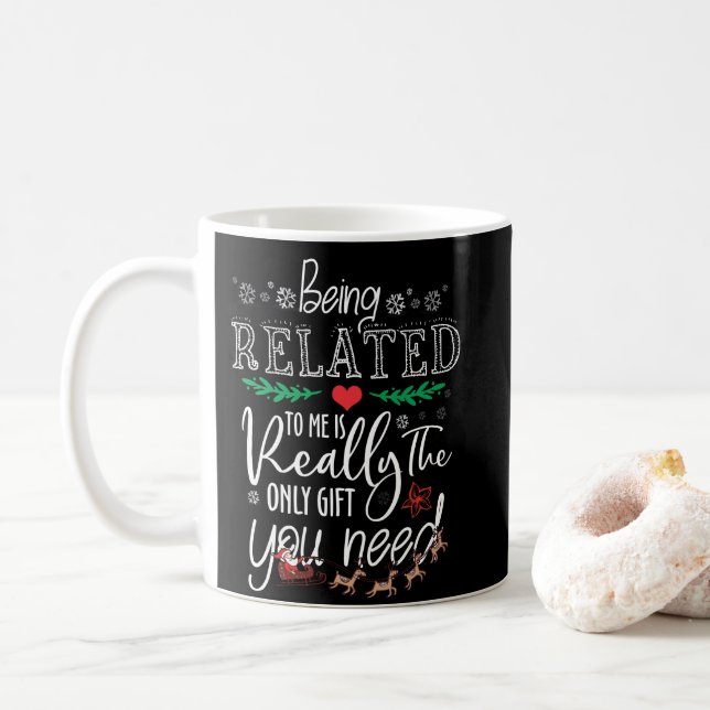 Caneca De Café Being Related To Me Is Really The Only You Need (Com Donut)