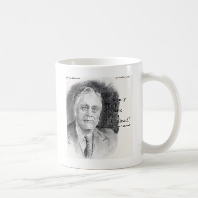 Caneca De Café Bela imagem de FDR e citação "Medo de Si Mesmo"  (Direita)