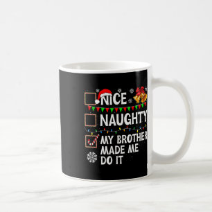 Caneca De Café Bela Vadia Que Meu Irmão Me Fez Fazer Isso De Nata