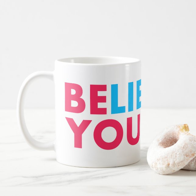 Caneca De Café Believe in yourself (Com Donut)