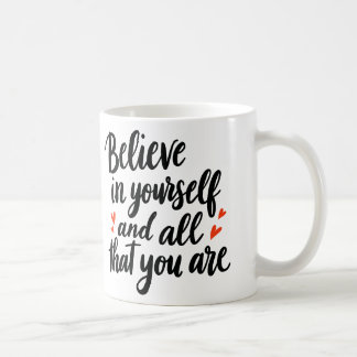Caneca De Café Believe in Yourself 2