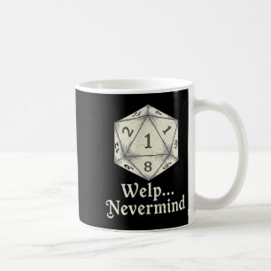Caneca De Café Bem, nunca mind Jogo de Tabuleiro D20 Rpgs de Mesa