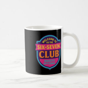 Caneca De Café Bem-vindo ao Clube 6 7 67 Número 67 Seis Sete Mem