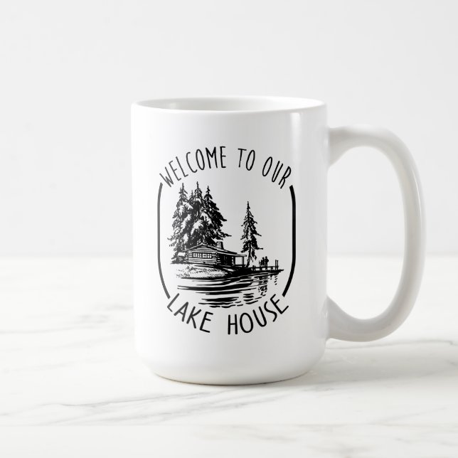 Caneca De Café Bem-Vindo Ao Nosso Lago House Mug (Direita)
