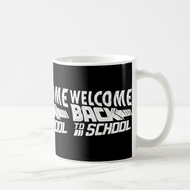 Caneca De Café Bem-vindo de volta à escola no primeiro dia de pro (Direita)
