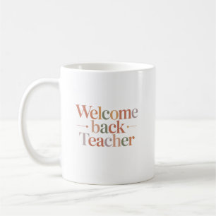 Caneca De Café Bem-vindo de Volta Professor