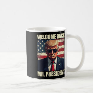 Caneca De Café Bem-vindo de volta Sr. Presidente Trump Power nos