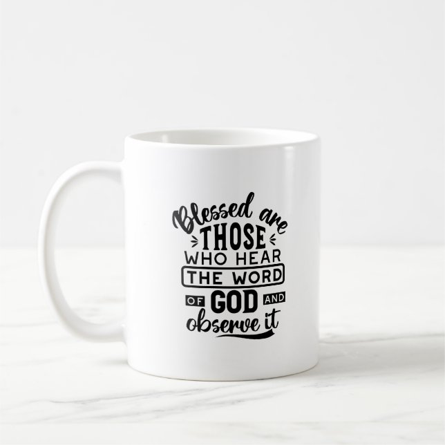 Caneca De Café Benditos São Aqueles Que Ouvem a Palavra de Deus C (Esquerda)