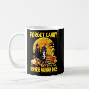 Caneca De Café Bernese Mountain Esquece O Docinho Só Me Dá Cachor
