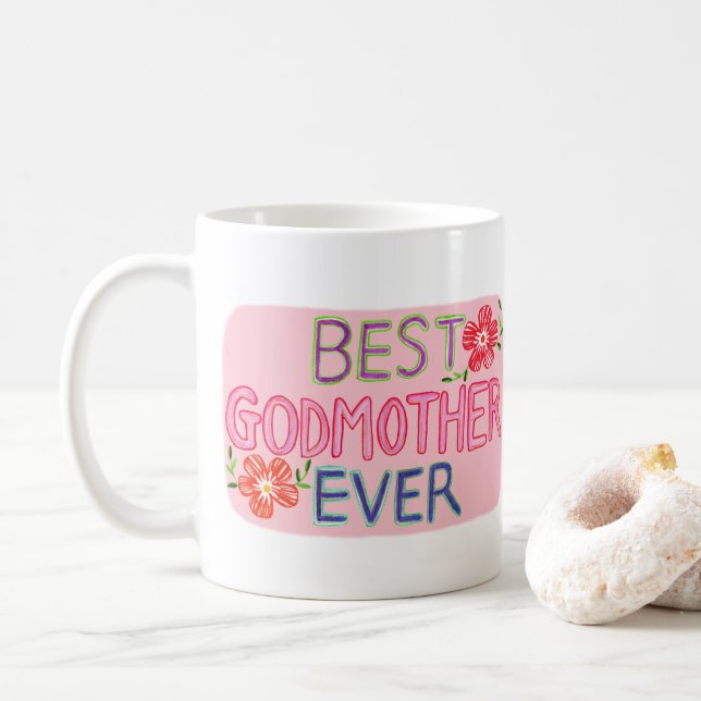 Caneca De Café Best Godmother Ever Hand-drawn lettering Gift (Com Donut)