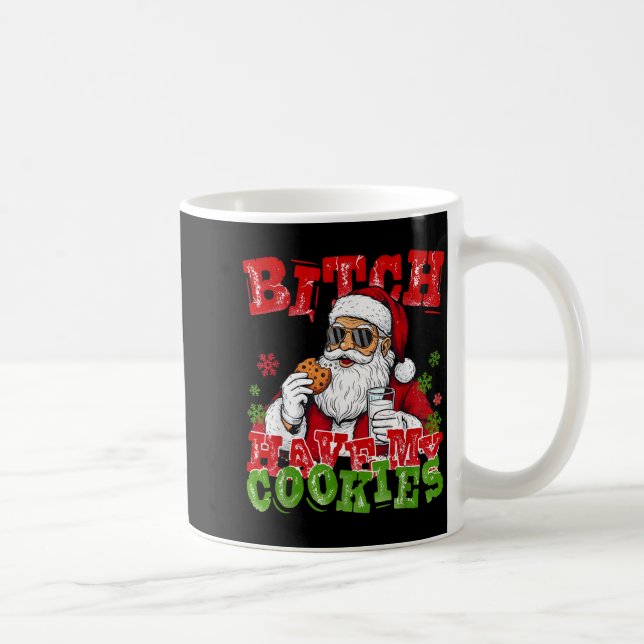 Caneca De Café Better Have My Cookies Santa Claus Christmas Funny (Direita)