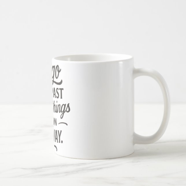 Caneca De Café Better Things Mug — Let Go of the Past Quote Coffe (Direita)