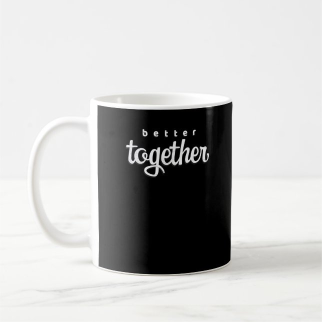 Caneca De Café Better Together For Couples Modern Minimal Style  (Esquerda)